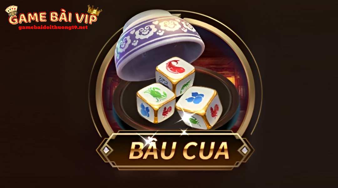 Tổng quan game Bầu Cua