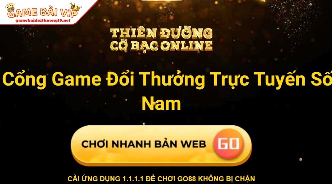 Nguồn gốc cổng game Go88 